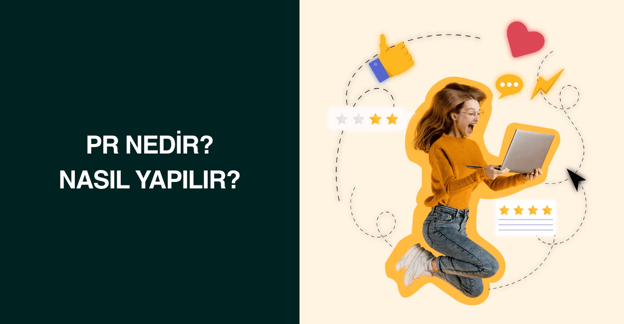 PR Nedir? Nasıl Yapılır?